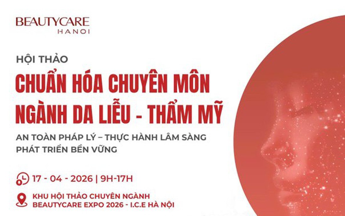 Báo Phụ nữ Việt Nam mời tham gia hội thảo "Chuẩn hóa chuyên môn Da liễu - Thẩm mỹ"