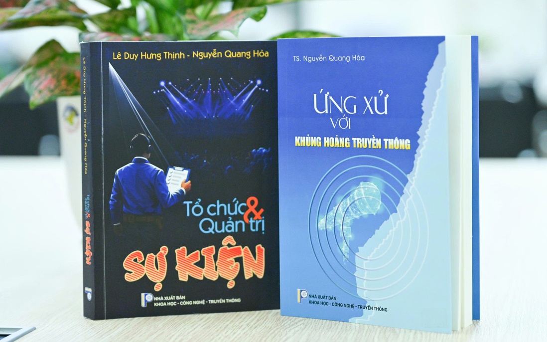 Ra mắt 2 cuốn sách về quản trị sự kiện và khủng hoảng truyền thông