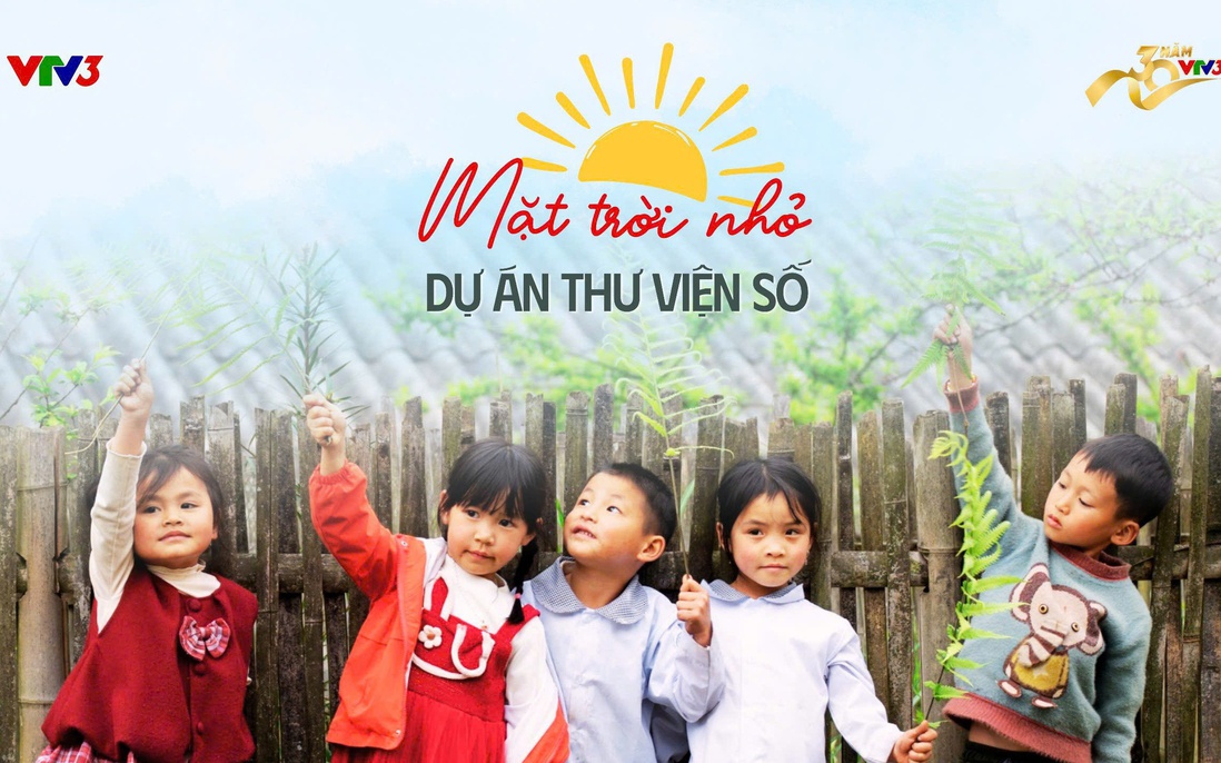 VTV phát động dự án thư viện số "Mặt trời nhỏ" lan tỏa văn hóa đọc