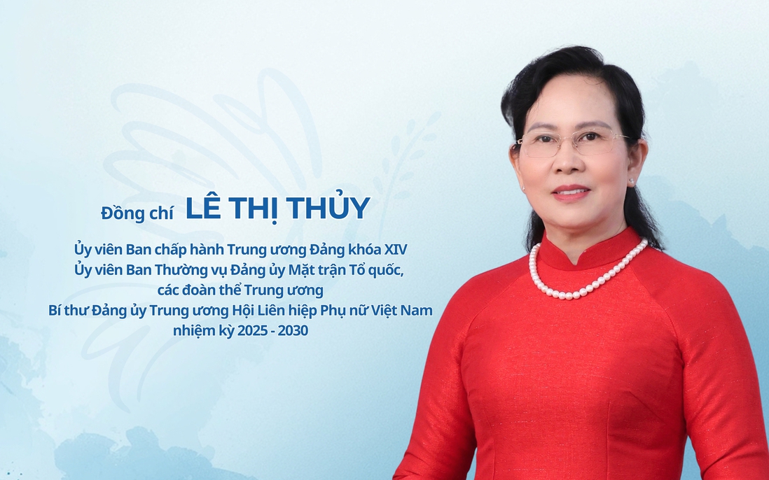 Tóm tắt tiểu sử tân Bí thư Đảng ủy Trung ương Hội LHPN Việt Nam Lê Thị Thủy