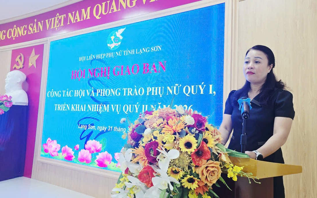Lạng Sơn đề ra 4 nội dung tuyên truyền Đại hội đại biểu Phụ nữ toàn quốc lần thứ XIV
