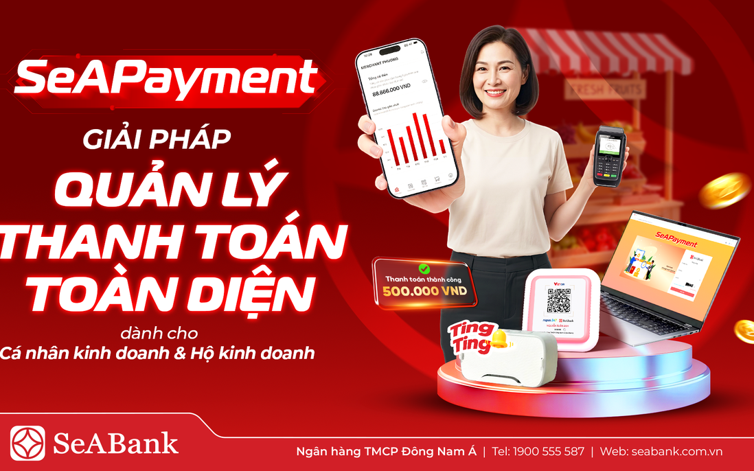 SeABank ra mắt SeAPayment - Nền tảng quản lý thanh toán giúp chủ shop kiểm soát dòng tiền theo thời gian thực