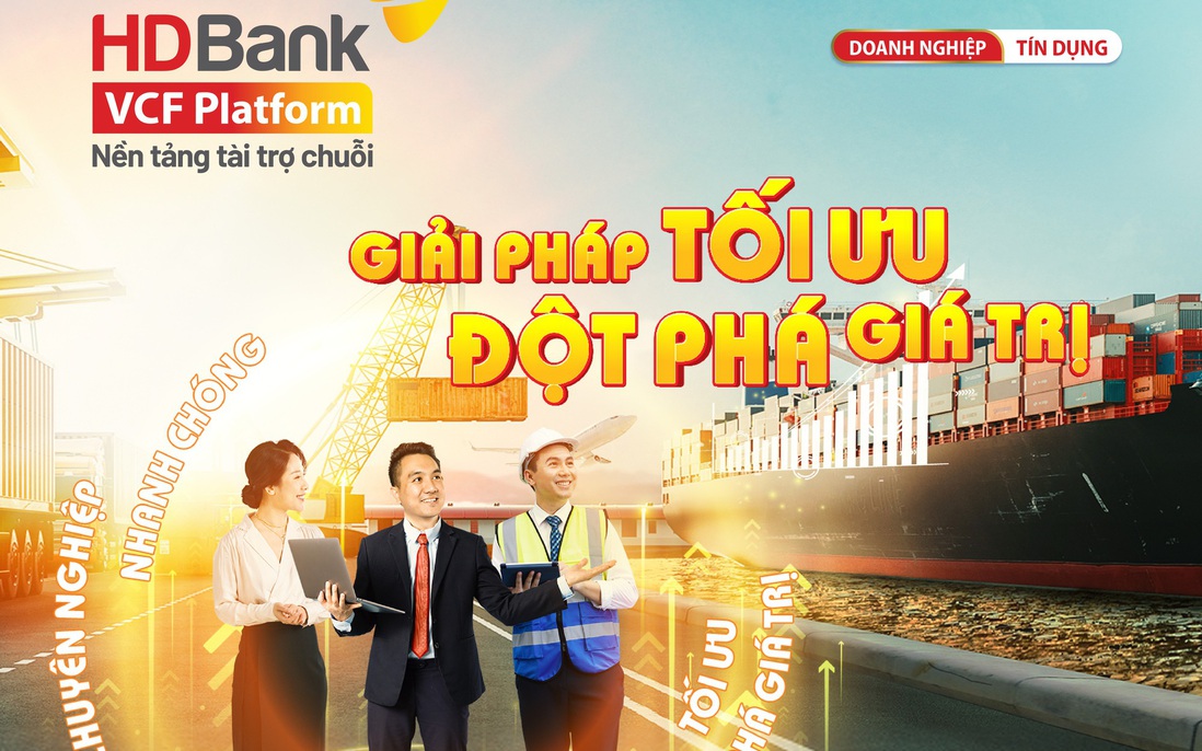 HDBank đẩy mạnh tài trợ theo chuỗi: Tín chấp lên đến 5 tỷ và tỉ lệ tài trợ đến 100%, khơi thông dòng vốn hệ sinh thái và chuỗi giá trị