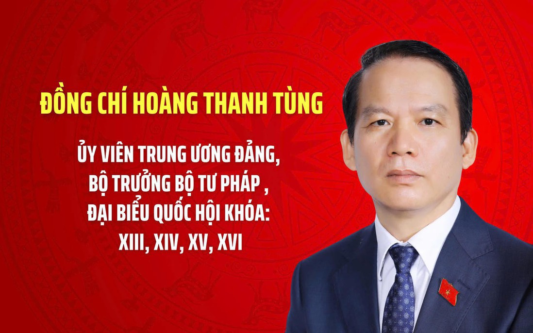 Ông Hoàng Thanh Tùng giữ chức Bộ trưởng Bộ Tư pháp
