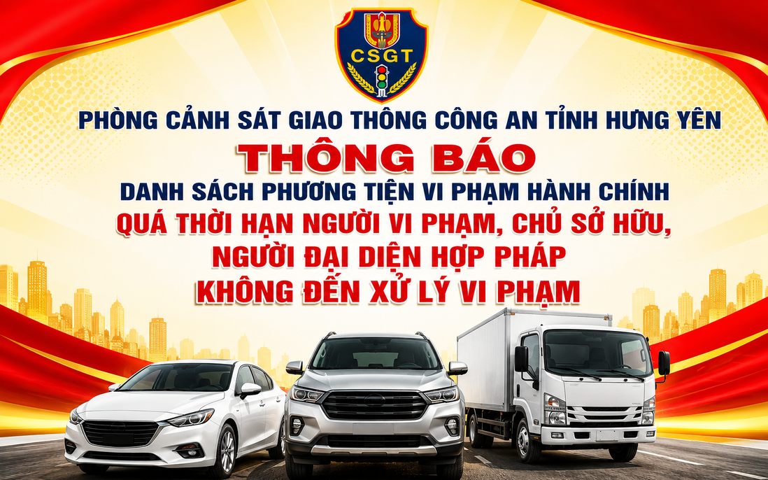 Thông báo danh sách phương tiện vi phạm hành chính quá thời hạn người vi phạm, chủ sở hữu, người đại diện hợp pháp không đến xử lý vi phạm