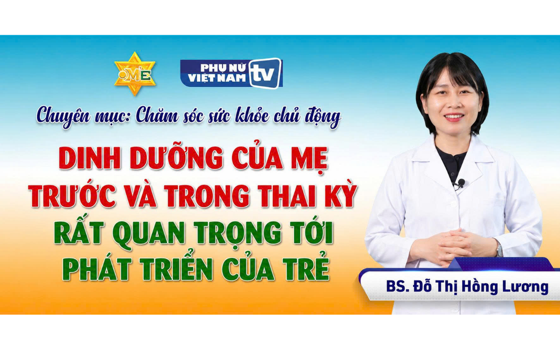 Bí quyết dinh dưỡng 5Đ giúp phụ nữ có thai kỳ khỏe mạnh