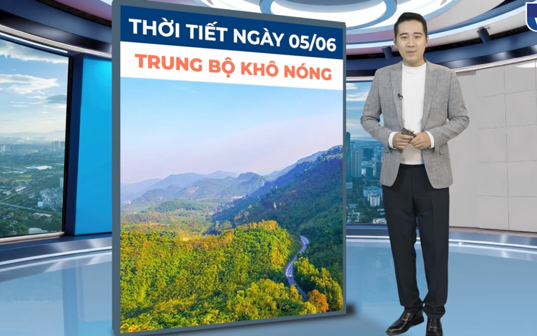 Bản tin thời tiết ngày 5/6: Nắng nóng Bắc Bộ hạ nhiệt, vùng núi đề phòng mưa dông và lốc sét