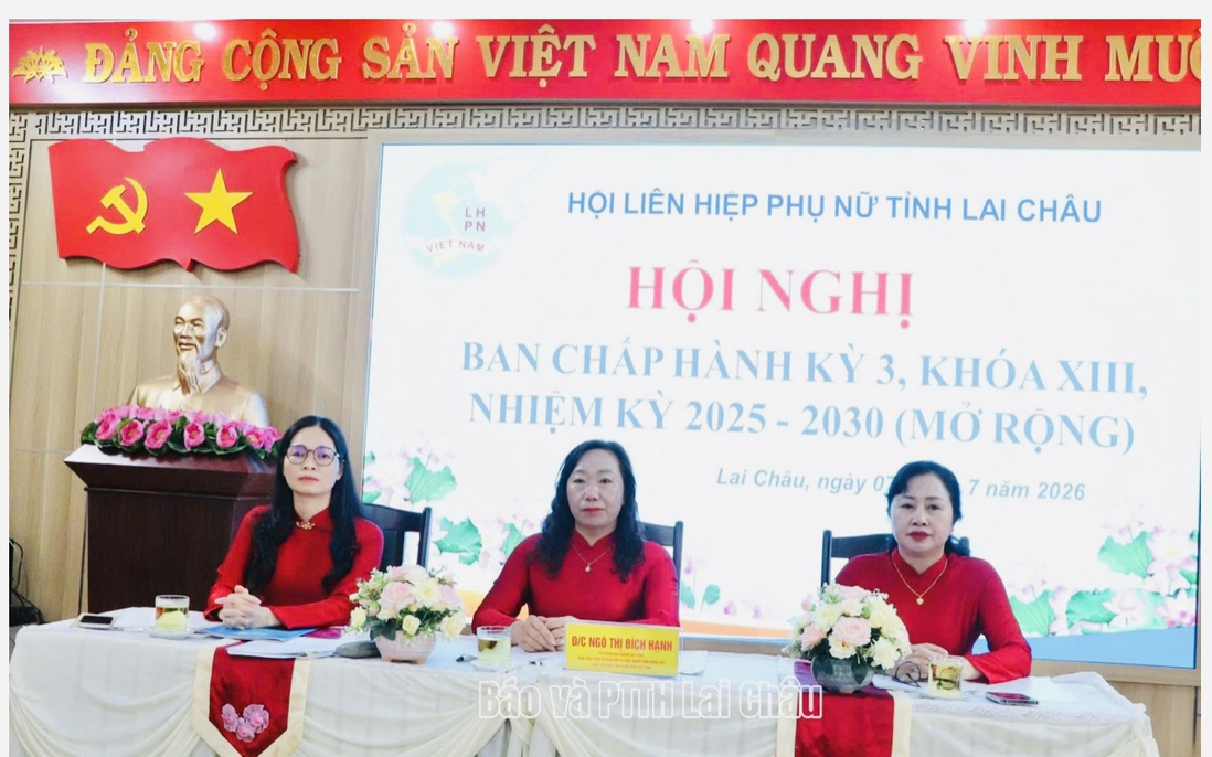 Lai Châu: Hội nghị Ban Chấp hành Hội Liên hiệp Phụ nữ tỉnh kỳ 3, khóa XIII mở rộng
