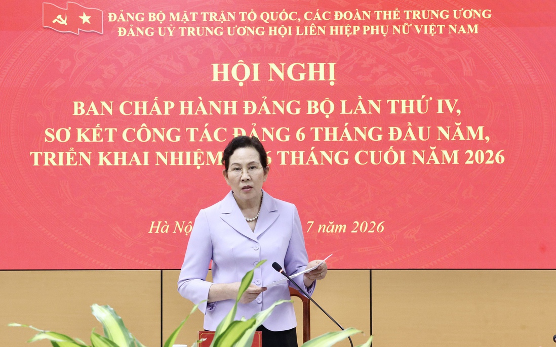 Đảng ủy TƯ Hội LHPN Việt Nam: Quyết tâm bứt phá và nâng cao chất lượng công tác giai đoạn nửa cuối năm 2026