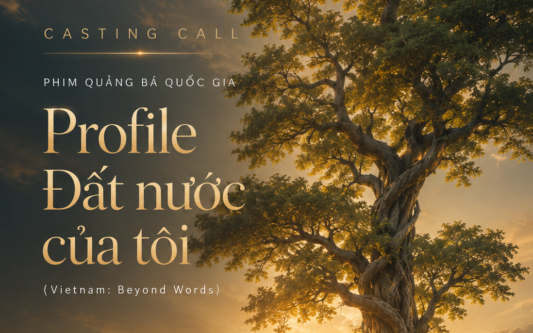 Phim "Profile Đất nước của tôi" tuyển chọn diễn viên quy mô lớn