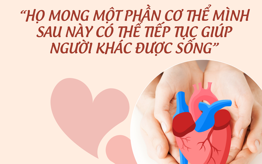 2 phụ nữ quyết định hiến tạng với mong muốn "nối dài sự sống"