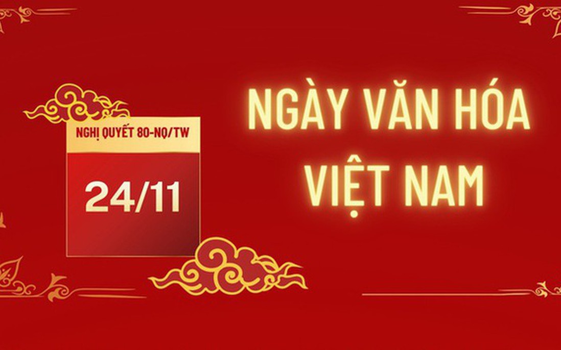 Xây dựng "Ngày Văn hóa Việt Nam - 24/11" trở thành thương hiệu văn hóa quốc gia