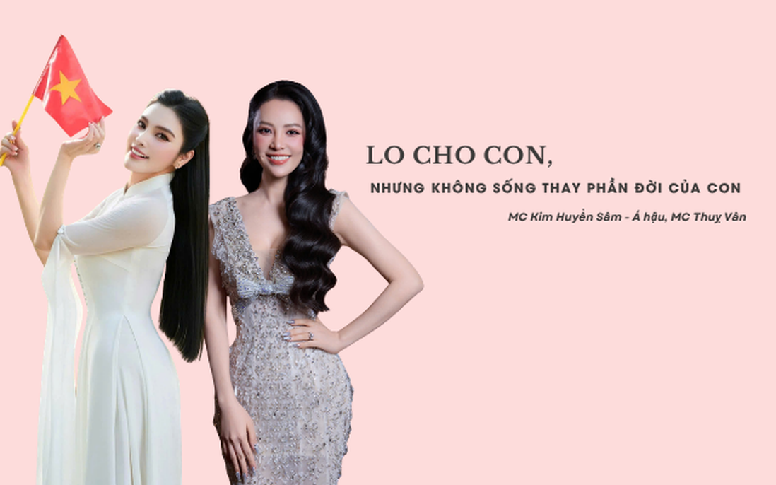 Diễn đàn tháng 9: Á hậu Thụy Vân, MC Kim Huyền Sâm không biến kỳ vọng thành áp lực con