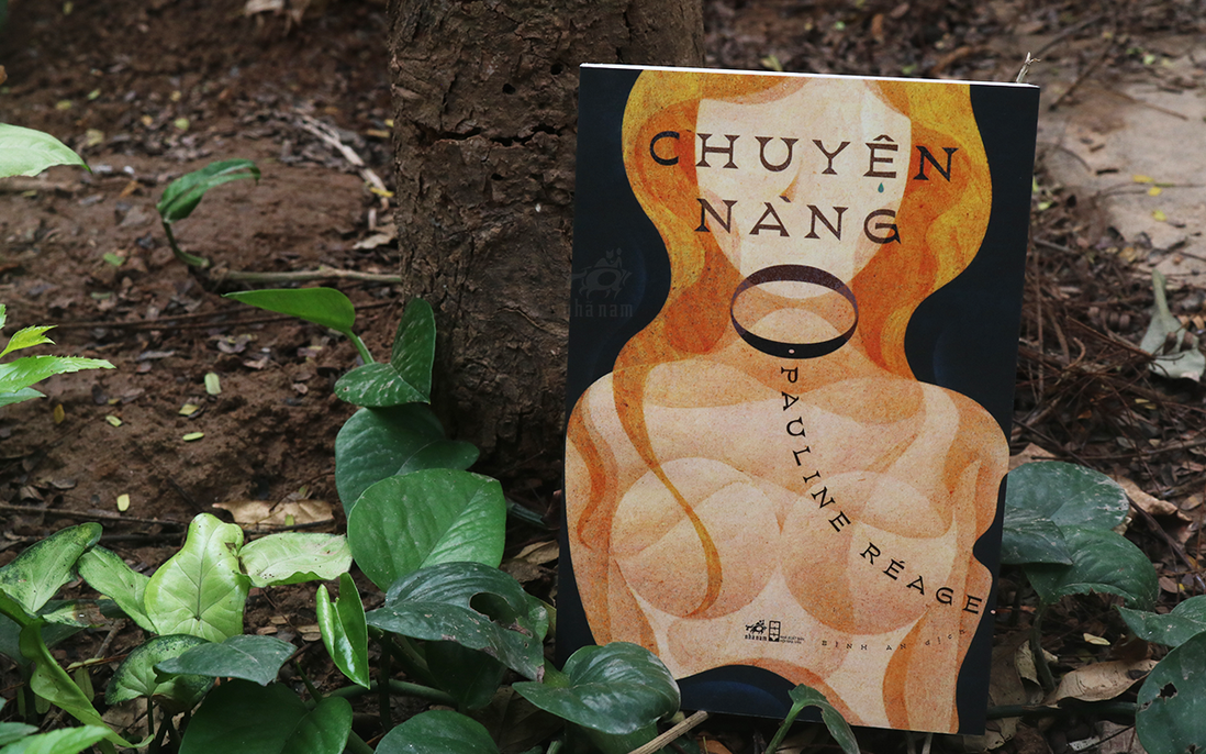 Tiểu thuyết đặt nền móng cho văn chương huê tình nữ giới Pháp ra mắt độc giả Việt