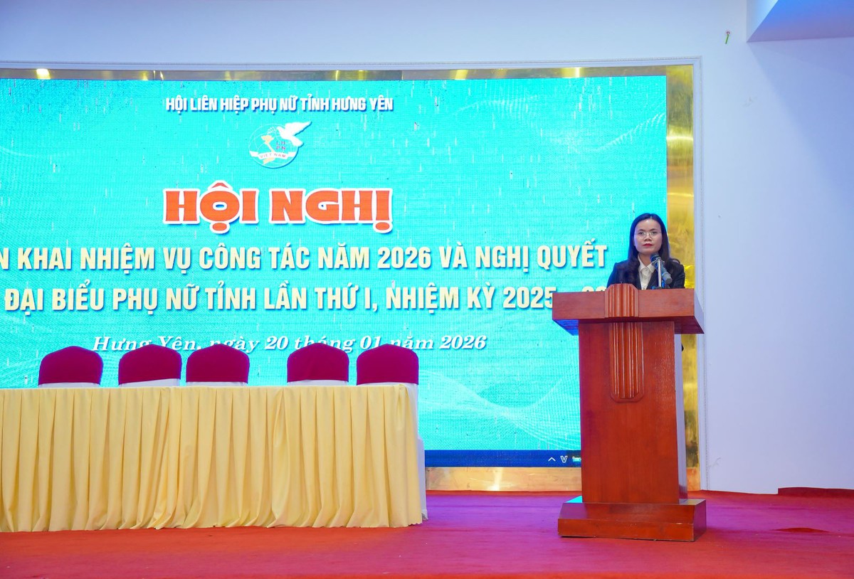 Hội LHPN Hưng Yên triển khai nhiệm vụ năm 2026 và Nghị quyết Đại hội Phụ nữ tỉnh lần thứ I- Ảnh 1.