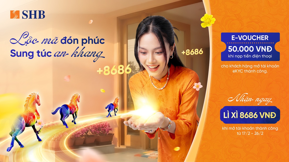 Khởi đầu năm mới, rinh ngay lộc lớn từ SHB với tổng giá trị quà tặng hơn 4,5 tỷ đồng - Ảnh 1. Khởi đầu năm mới, rinh ngay lộc lớn từ SHB với tổng giá trị quà tặng hơn 4,5 tỷ đồng - Ảnh 1.
