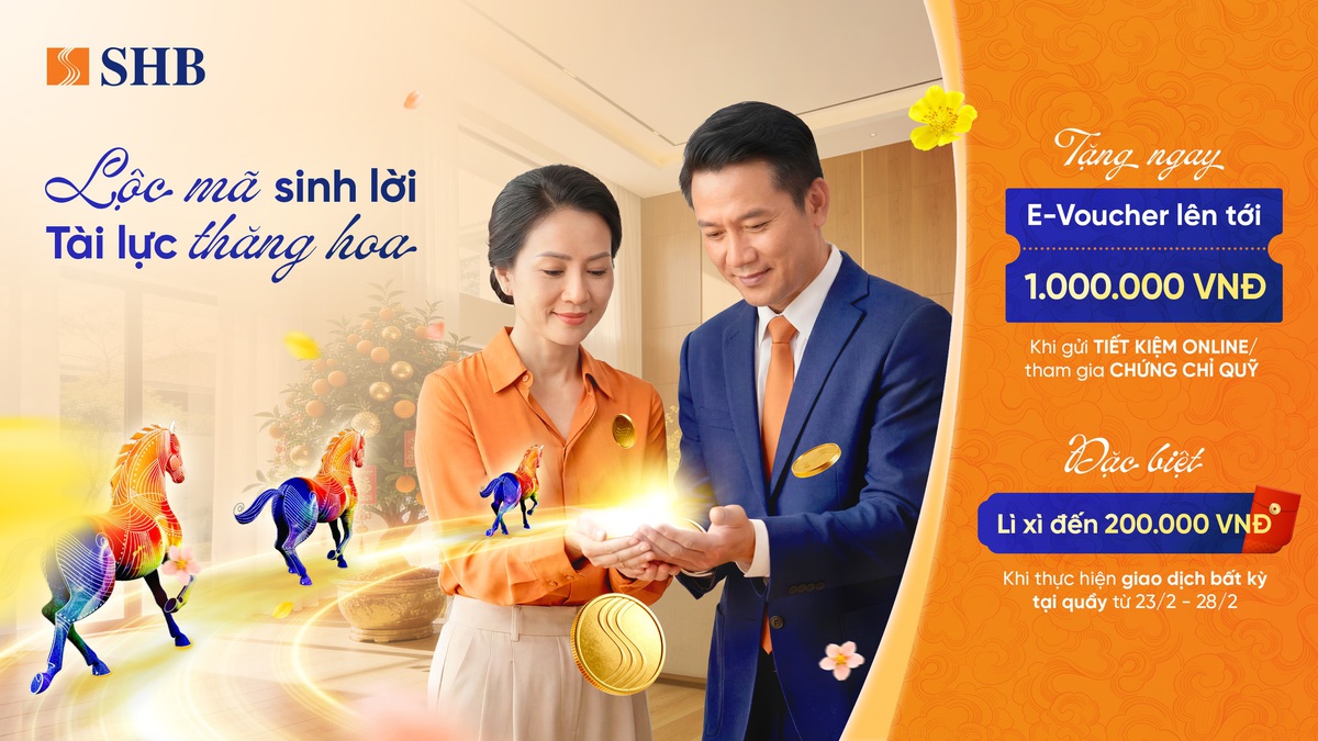 Khởi đầu năm mới, rinh ngay lộc lớn từ SHB với tổng giá trị quà tặng hơn 4,5 tỷ đồng - Ảnh 2. Khởi đầu năm mới, rinh ngay lộc lớn từ SHB với tổng giá trị quà tặng hơn 4,5 tỷ đồng - Ảnh 2.