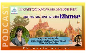 Podcast: Bí quyết xây dựng và giữ gìn hạnh phúc trong gia đình người Khmer