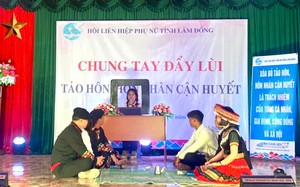 Hội LHPN Lâm Đồng truyền thông phòng chống tảo hôn và hôn nhân cận huyết