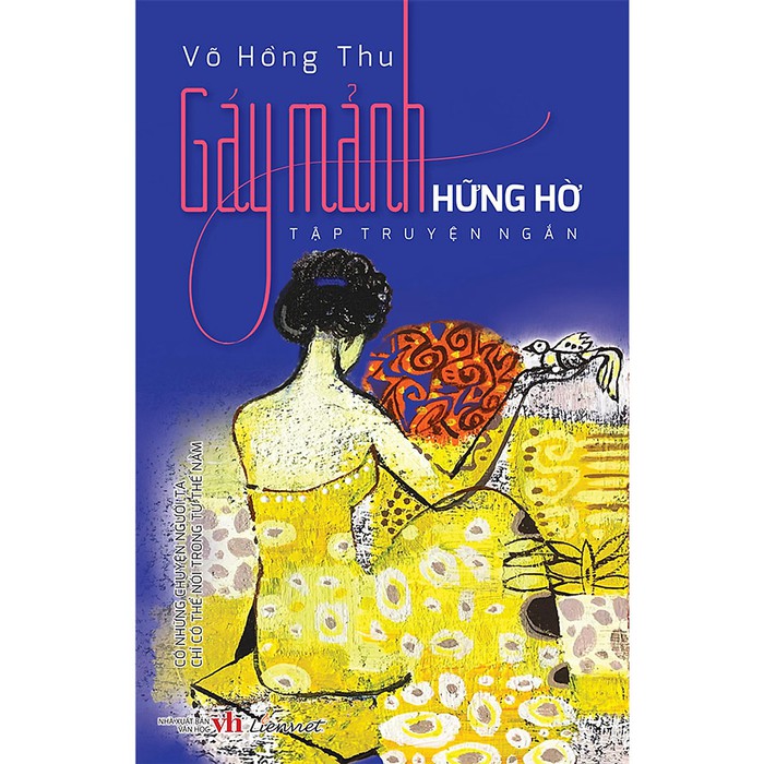 “Chất đàn bà” trong truyện ngắn tình yêu của Võ Hồng Thu - Ảnh 2.