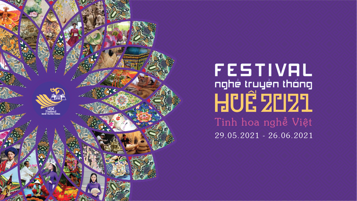 Festival nghề truyền thống Huế 2021 có chủ đề &quot;Tinh hoa nghề Việt&quot;