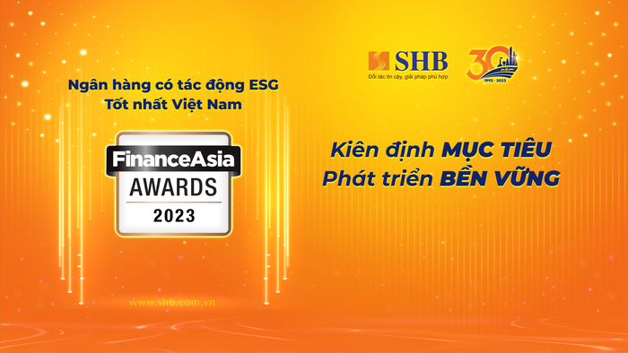 Kiên định mục tiêu phát triển bền vững, SHB được vinh danh “Ngân hàng có tác động ESG tốt nhất Việt Nam” - Ảnh 1.