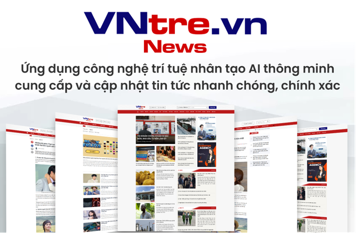 Cập nhật tin tức đơn giản, nhanh chóng trên VNtre.vn nhờ công nghệ AI thông minh- Ảnh 1.