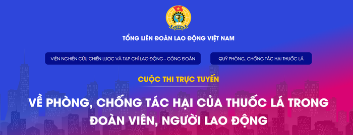 Hơn 57.000 công đoàn viên, người lao động tham gia Cuộc thi phòng, chống tác hại thuốc lá- Ảnh 1.