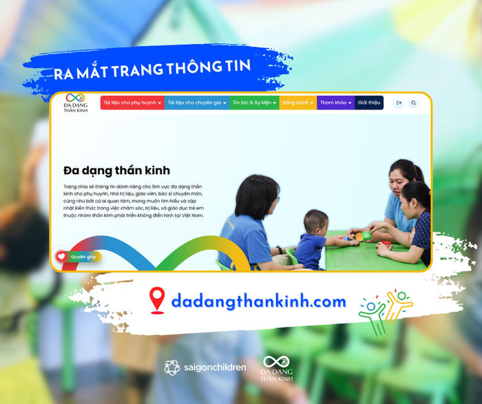 Ra mắt website về đa dạng thần kinh, mang đến cho trẻ em cơ hội được phát triển theo cách riêng- Ảnh 1. Ra mắt website về đa dạng thần kinh, mang đến cho trẻ em cơ hội được phát triển theo cách riêng- Ảnh 1.