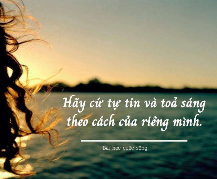 Mỗi chúng ta là một, là riêng, là duy nhất, hãy cứ tỏa sáng theo cách của riêng mình - Ảnh 1.