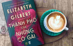 Ra mắt tiểu thuyết mới nhất của tác giả 'Ăn, Cầu nguyện và Yêu'