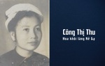 Hoa khôi Kẻ Gạ vinh dự 2 lần được gặp Bác Hồ