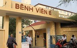 Bệnh viện E tạm dừng tiếp nhận bệnh nhân do có ca nhiễm COVID-19