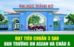 Trường ĐH Thành Đô đạt chuẩn 3 sao trên Bảng xếp hạng các trường ĐH Asean và Châu Á theo định hướng ứng dụng