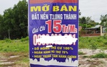 Long Thành trong "cơn sốt" giá đất, nhà đầu tư cần lưu ý gì?
