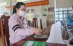 Tín dụng chính sách đồng hành cùng người dân vượt qua khó khăn mùa dịch 