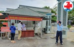 Thanh Hóa: Ghi nhận nhiều ca mắc Covid-19, BV Nghi Sơn bị phong tỏa