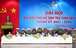 Khai mạc Đại hội đại biểu Phụ nữ tỉnh Trà Vinh lần thứ XI