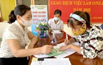 Hơn 30 nghìn tỷ đồng chi hỗ trợ người lao động từ Quỹ Bảo hiểm thất nghiệp