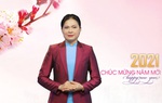 Lời chúc mừng năm mới của Chủ tịch Hội LHPN Việt Nam Hà Thị Nga