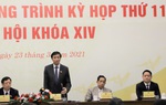 Kỳ họp thứ 11 Quốc hội khóa XIV khai mạc 24/3, dành 7 ngày cho công tác nhân sự