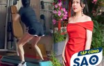 Tập cùng sao: Chăm diện shorts, ai cũng bất ngờ với bí quyết đôi chân thon của Phượng Chanel