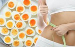 Thực đơn đơn giản mà hiệu quả khi giảm cân với trứng
