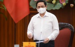8 lưu ý của Thủ tướng Phạm Minh Chính trước tình hình dịch Covid-19 rất phức tạp trên thế giới