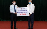 8 đơn vị ủng hộ Quỹ  phòng Covid-19 Việt Nam 185 tỷ đồng