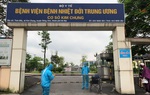 BV Bệnh Nhiệt đới TƯ phát thông báo khẩn tìm người đến viện từ ngày 14/4 đến 4/5