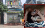 Mẹ bé trai 1 tuổi bị nhét giẻ vào miệng: "Cứ mỗi lần nghĩ tới là tôi lại khóc, cô ta độc ác quá!"