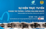 Sáng 30/7: Sự kiện trực tuyến "Chung tay phòng, chống mua bán người"