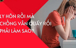 Quảng Ninh: Nữ giáo viên kêu cứu vì bị chồng cũ quấy rối, bạo hành tinh thần