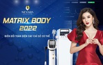 Công nghệ giảm béo đa điểm Matrix Body 2022 - biến đổi toàn diện các chỉ số cơ thể